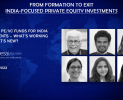India-Focused Private Equity Investments – Forming PE/VC Funds for India – What’s New? Day 2