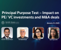 Webinar: Principal Purpose Test – Impact on PE/VC Investments and M&A Deals (January 31, 2025) Webinar: Principal Purpose Test – Impact on PE/VC Investments and M&A Deals (January 31, 2025)