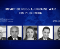 India-Focused Private Equity Investments – Impact of Russia- Ukraine war on PE in India (state of PE in India today and tomorrow) Day 1