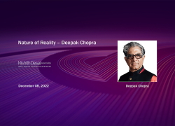 Nature of Reality – Deepak Chopra (December 8, 2022)