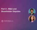M&A and Shareholder Disputes – Part II