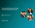 Interconnected Transactions under the Indian Competition Act, 2002 (August 02, 2023)