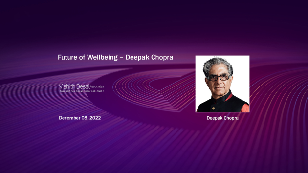 Future of Wellbeing – Deepak Chopra (December 08, 2022)